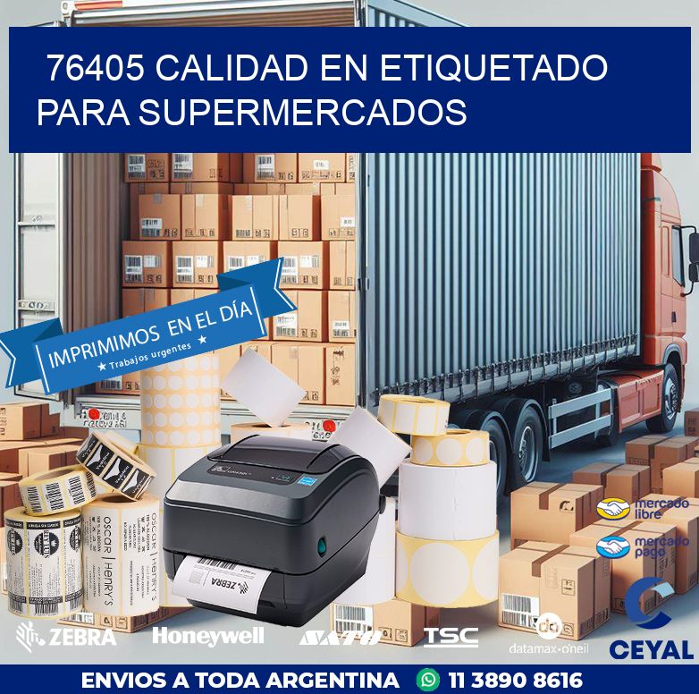 76405 CALIDAD EN ETIQUETADO PARA SUPERMERCADOS