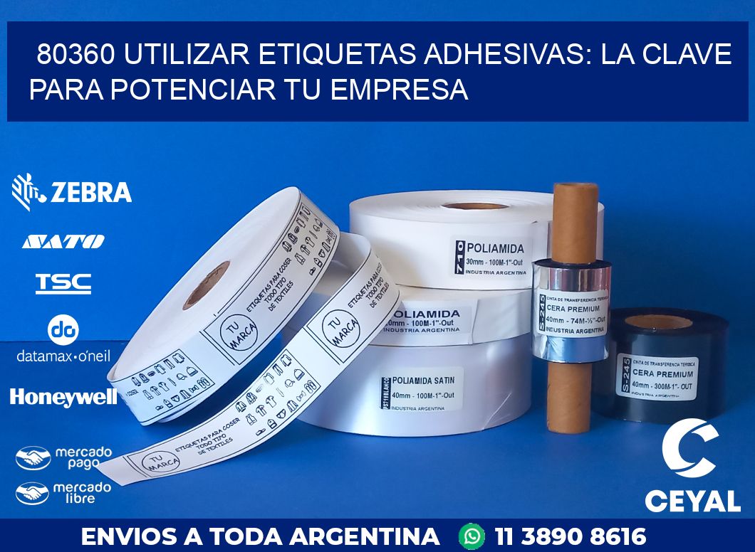 80360 UTILIZAR ETIQUETAS ADHESIVAS: LA CLAVE PARA POTENCIAR TU EMPRESA