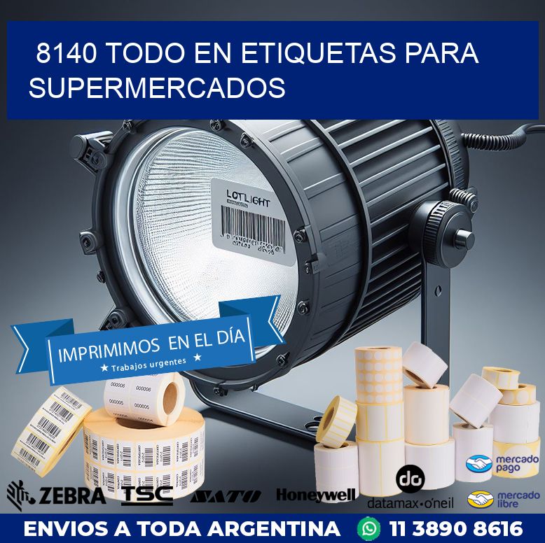 8140 TODO EN ETIQUETAS PARA SUPERMERCADOS