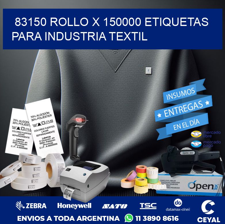 83150 ROLLO X 150000 ETIQUETAS PARA INDUSTRIA TEXTIL