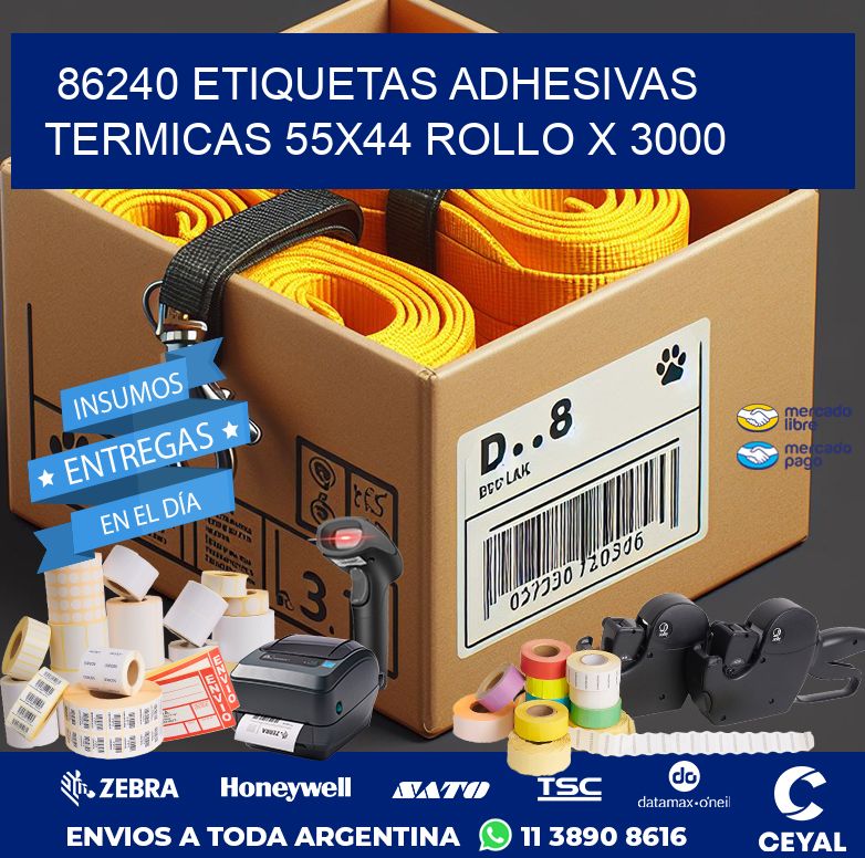 86240 ETIQUETAS ADHESIVAS TERMICAS 55X44 ROLLO X 3000