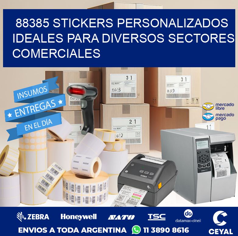 88385 STICKERS PERSONALIZADOS IDEALES PARA DIVERSOS SECTORES COMERCIALES