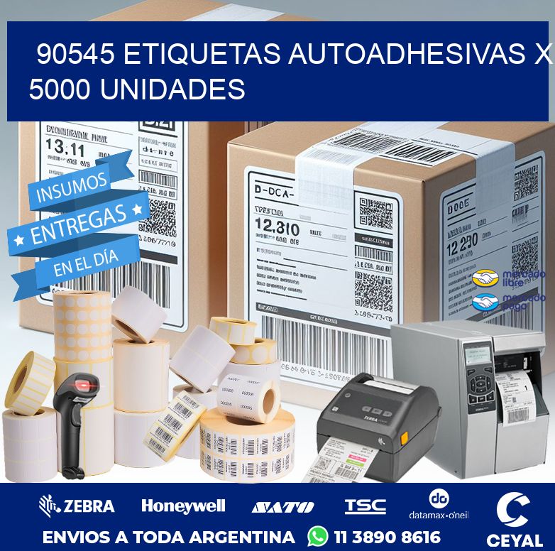 90545 ETIQUETAS AUTOADHESIVAS X 5000 UNIDADES