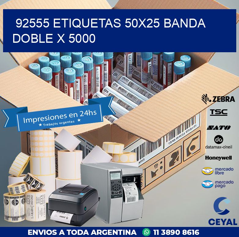 92555 ETIQUETAS 50X25 BANDA DOBLE X 5000