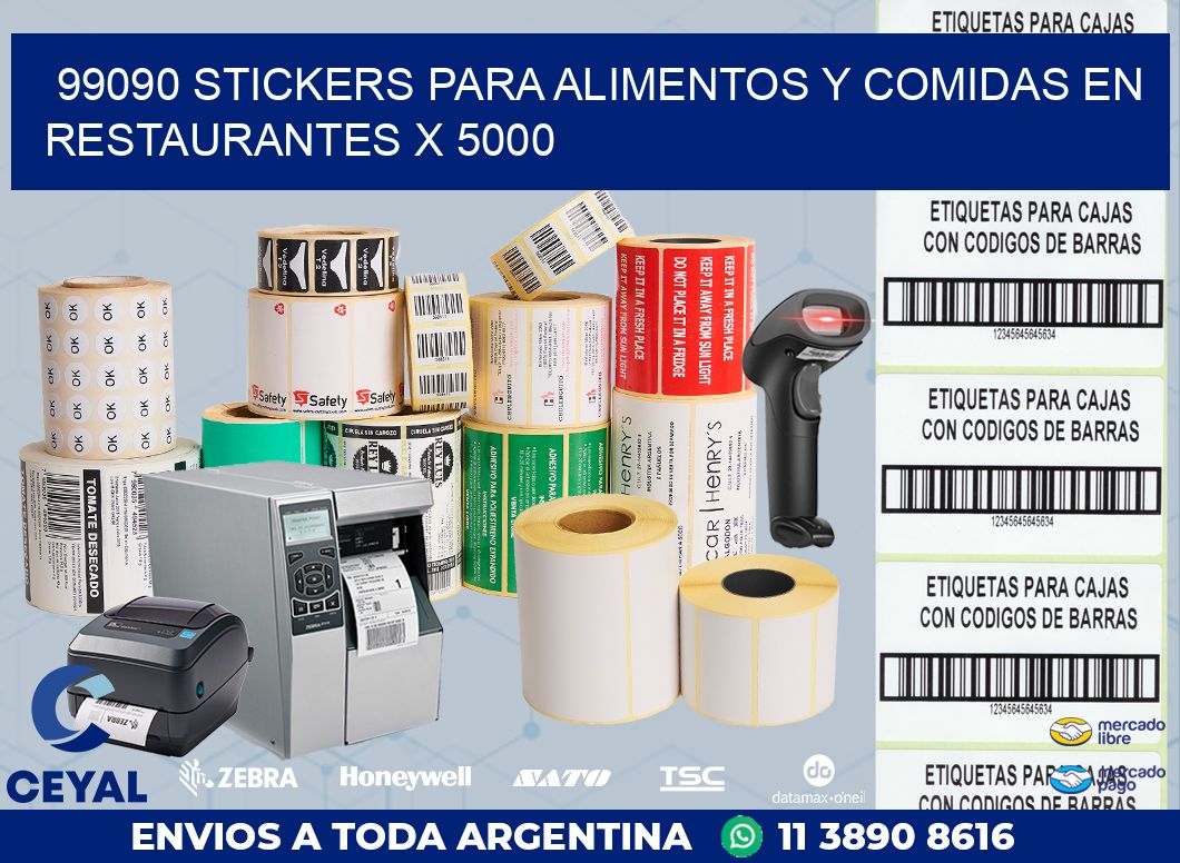 99090 STICKERS PARA ALIMENTOS Y COMIDAS EN RESTAURANTES X 5000