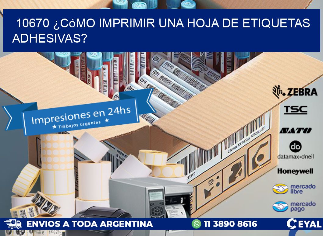 10670 ¿Cómo imprimir una hoja de etiquetas adhesivas?