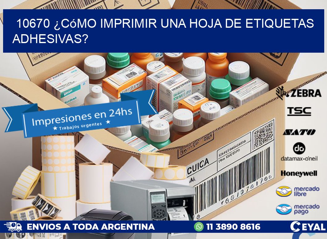 10670 ¿Cómo imprimir una hoja de etiquetas adhesivas?