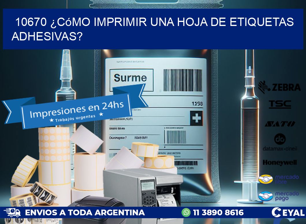 10670 ¿Cómo imprimir una hoja de etiquetas adhesivas?