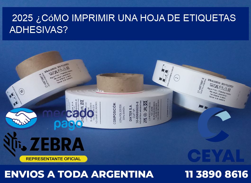 2025 ¿Cómo imprimir una hoja de etiquetas adhesivas?
