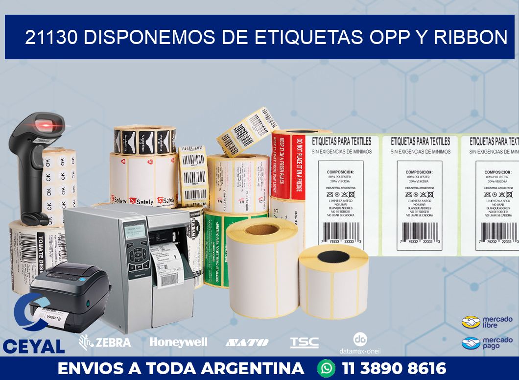 21130 DISPONEMOS DE ETIQUETAS OPP Y RIBBON