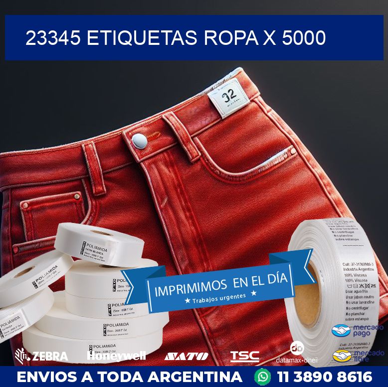 23345 ETIQUETAS ROPA X 5000