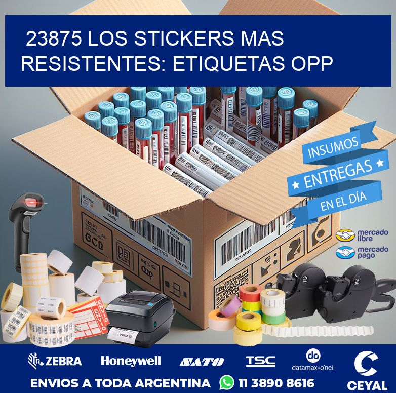 23875 LOS STICKERS MAS RESISTENTES: ETIQUETAS OPP