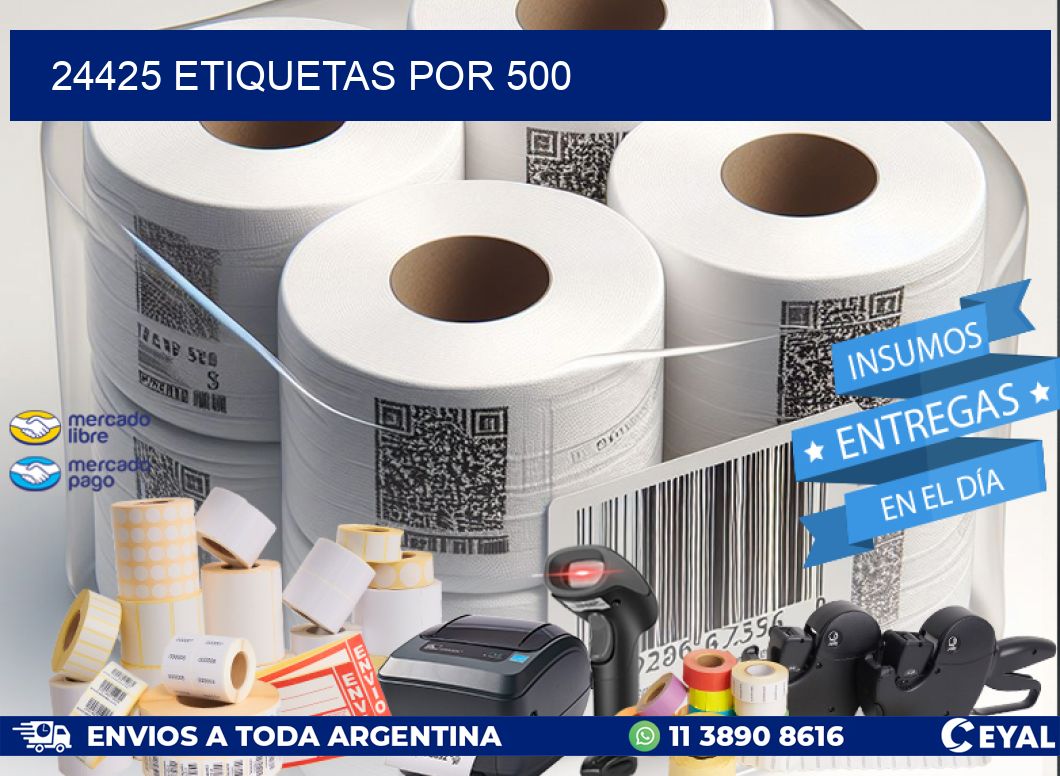 24425 ETIQUETAS POR 500