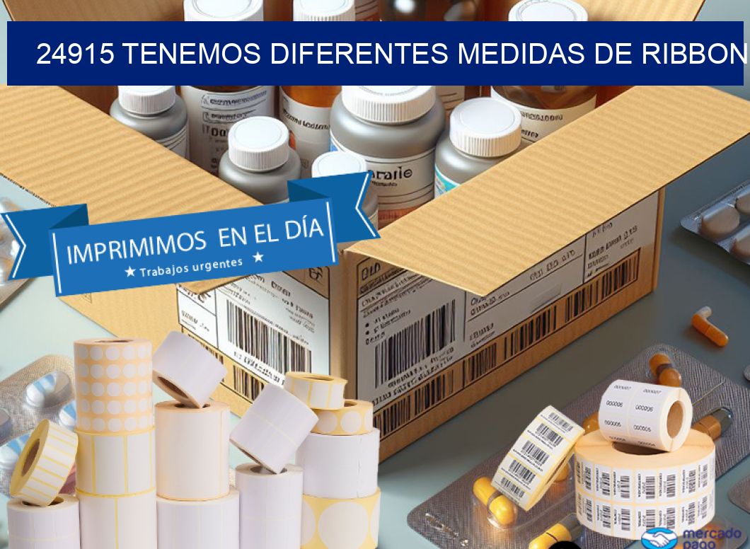 24915 TENEMOS DIFERENTES MEDIDAS DE RIBBON
