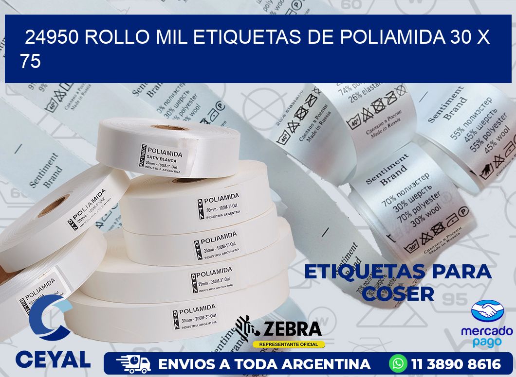 24950 ROLLO MIL ETIQUETAS DE POLIAMIDA 30 X 75