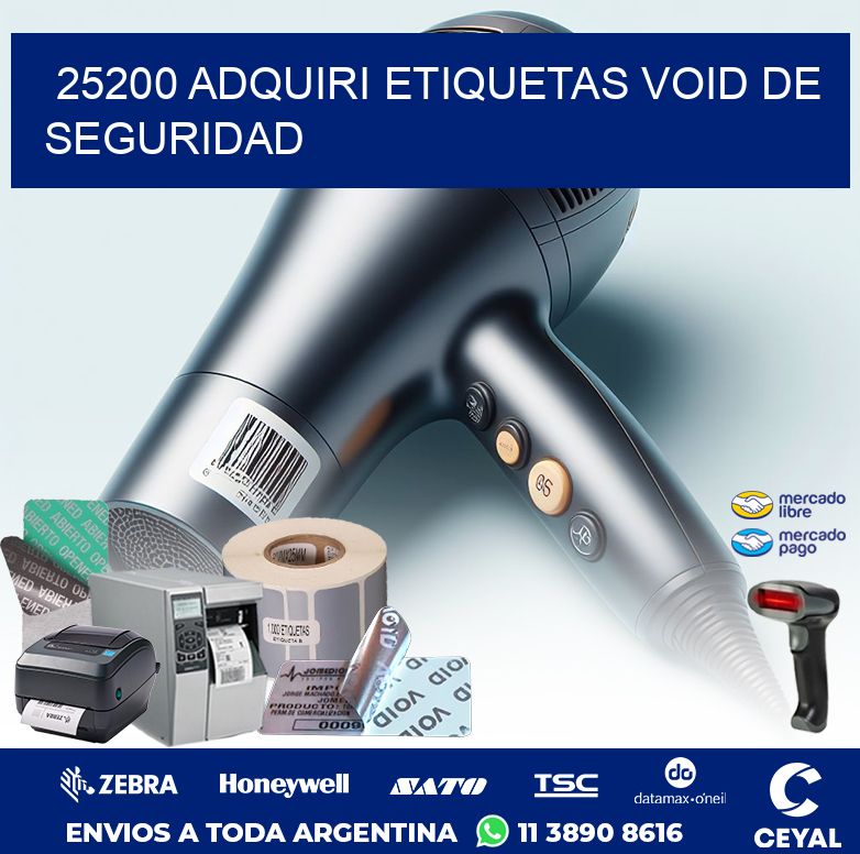 25200 ADQUIRI ETIQUETAS VOID DE SEGURIDAD