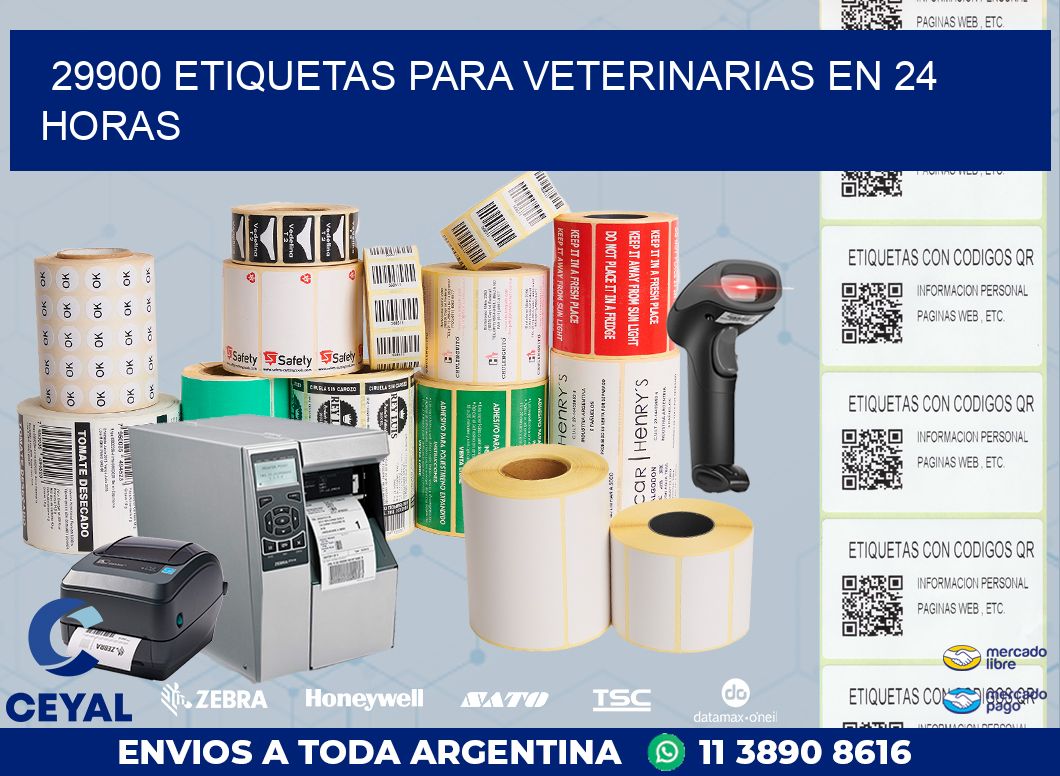 29900 ETIQUETAS PARA VETERINARIAS EN 24 HORAS