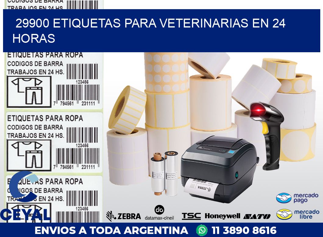 29900 ETIQUETAS PARA VETERINARIAS EN 24 HORAS
