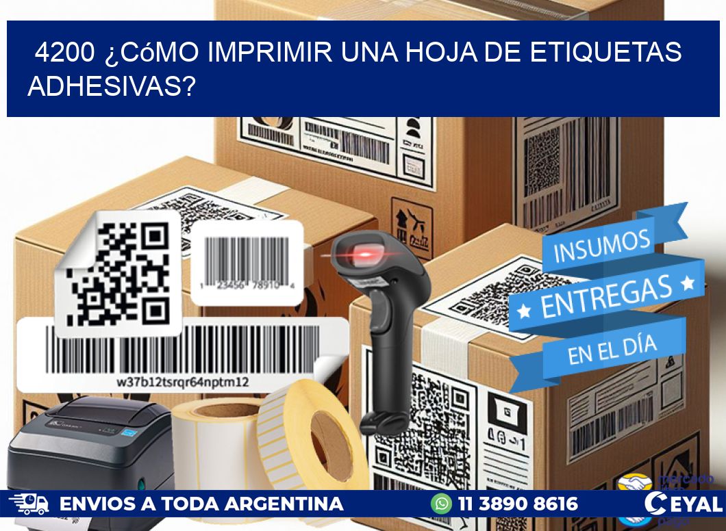 4200 ¿Cómo imprimir una hoja de etiquetas adhesivas?