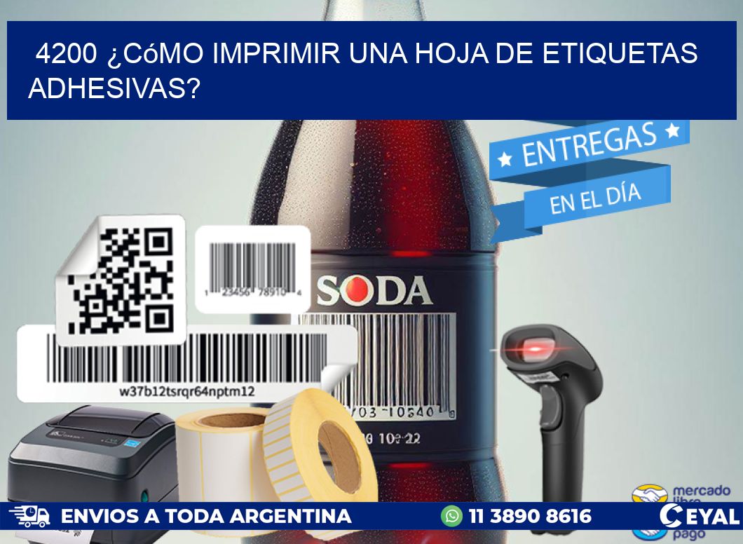 4200 ¿Cómo imprimir una hoja de etiquetas adhesivas?