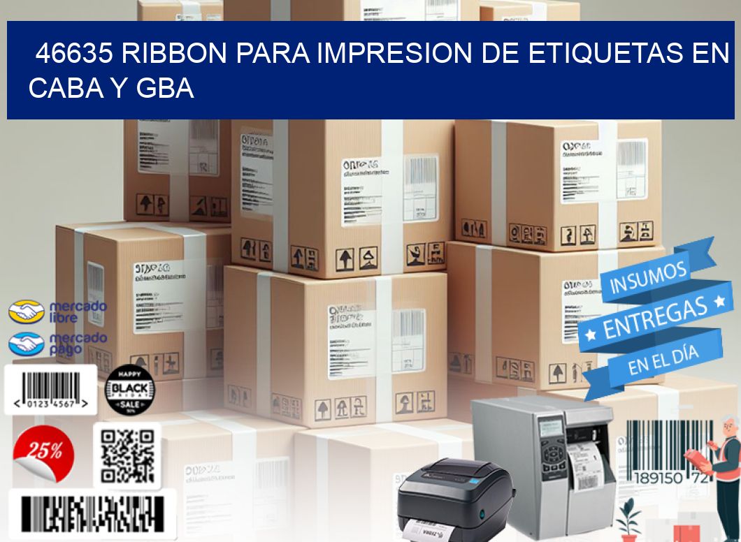 46635 RIBBON PARA IMPRESION DE ETIQUETAS EN CABA Y GBA