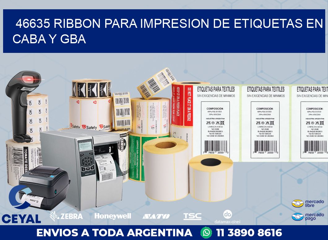 46635 RIBBON PARA IMPRESION DE ETIQUETAS EN CABA Y GBA