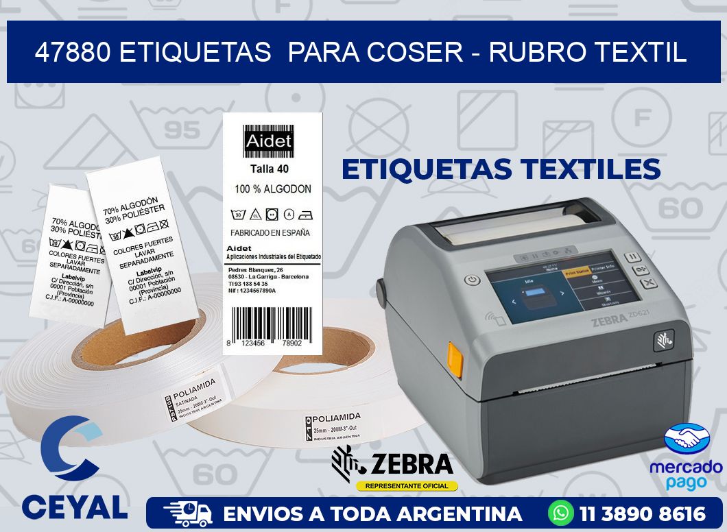 47880 ETIQUETAS  PARA COSER - RUBRO TEXTIL
