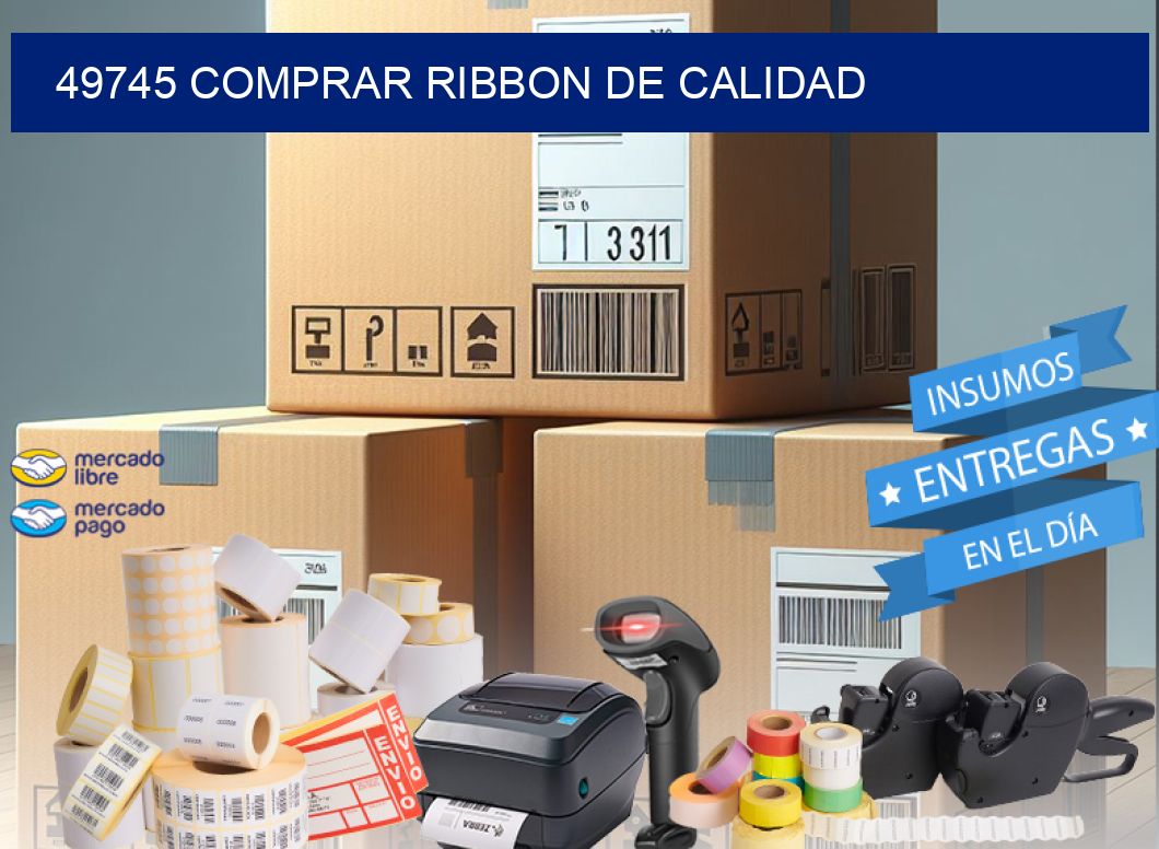 49745 COMPRAR RIBBON DE CALIDAD