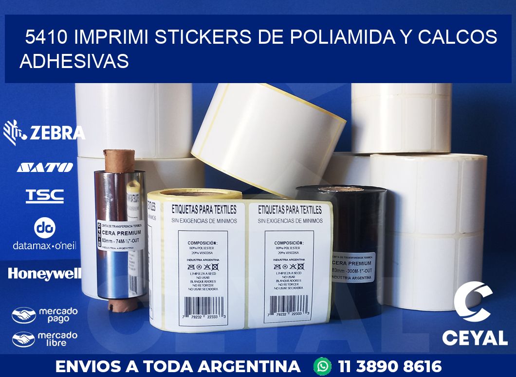 5410 IMPRIMI STICKERS DE POLIAMIDA Y CALCOS ADHESIVAS