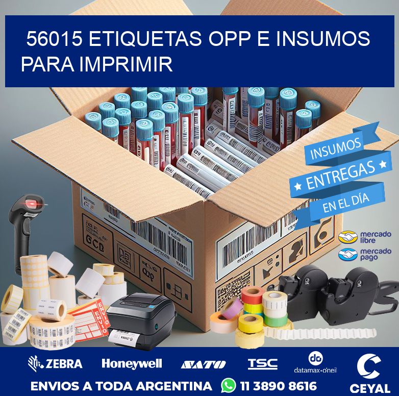 56015 ETIQUETAS OPP E INSUMOS PARA IMPRIMIR
