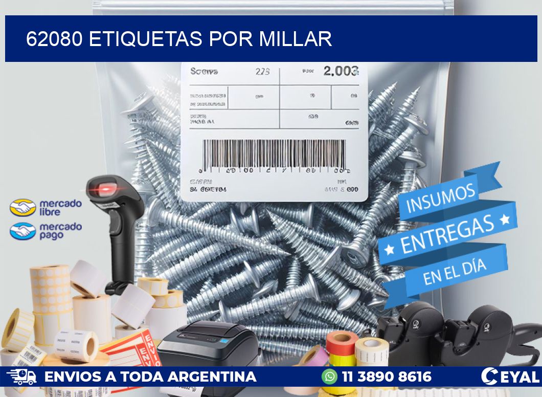 62080 etiquetas por millar