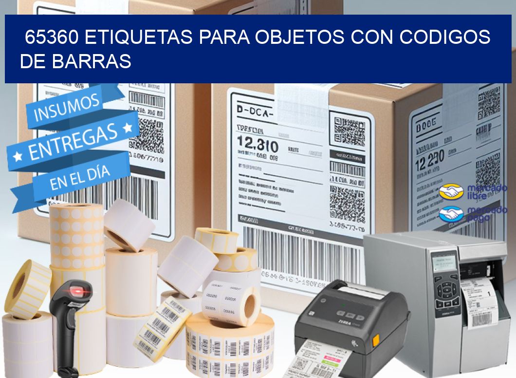 65360 ETIQUETAS PARA OBJETOS CON CODIGOS DE BARRAS