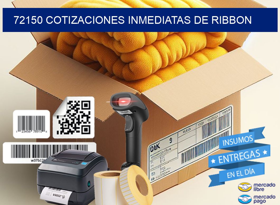 72150 COTIZACIONES INMEDIATAS DE RIBBON