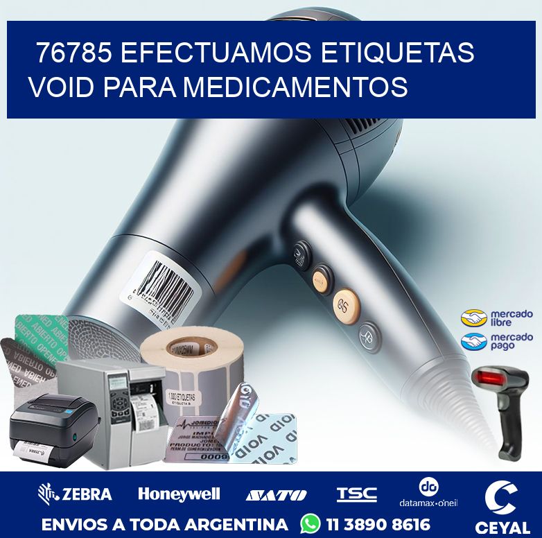 76785 EFECTUAMOS ETIQUETAS VOID PARA MEDICAMENTOS