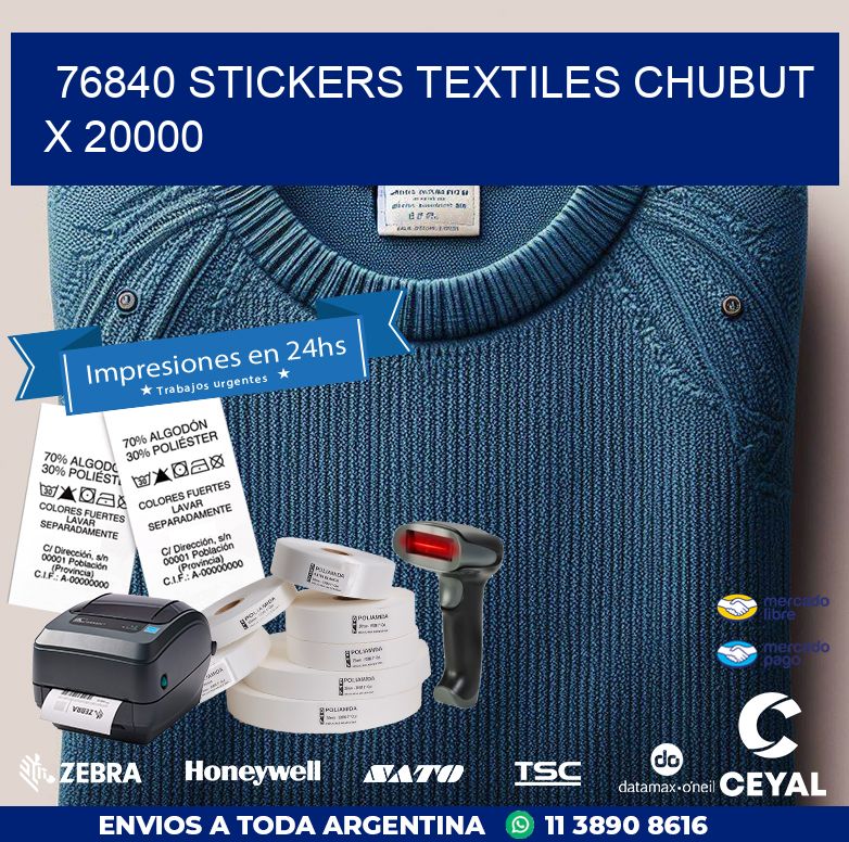 76840 STICKERS TEXTILES CHUBUT X 20000