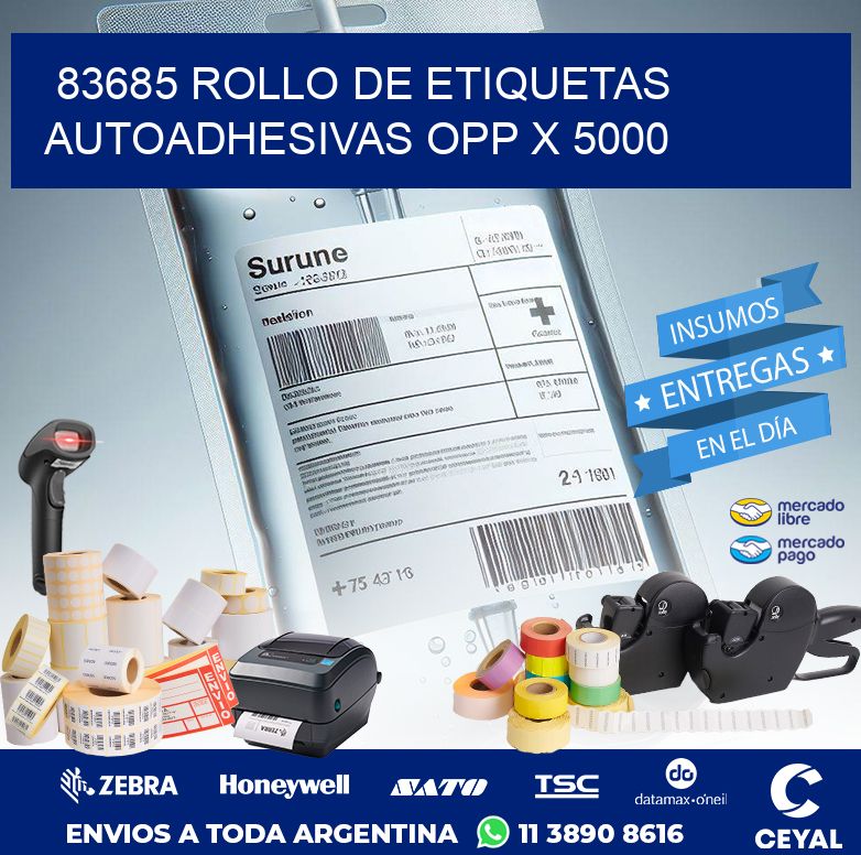 83685 ROLLO DE ETIQUETAS AUTOADHESIVAS OPP X 5000