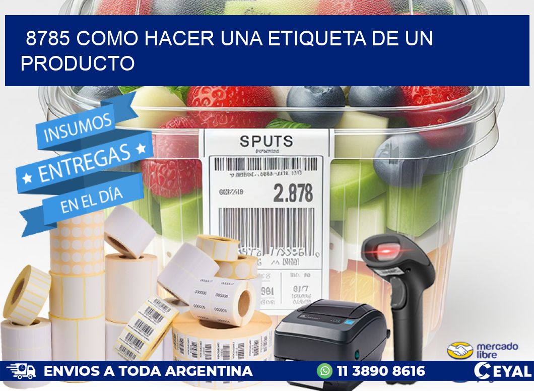 8785 como hacer una etiqueta de un producto