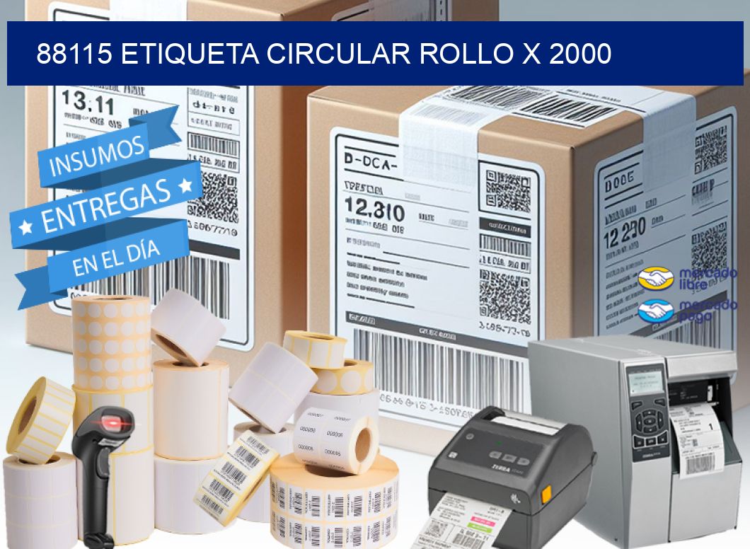 88115 ETIQUETA CIRCULAR ROLLO X 2000