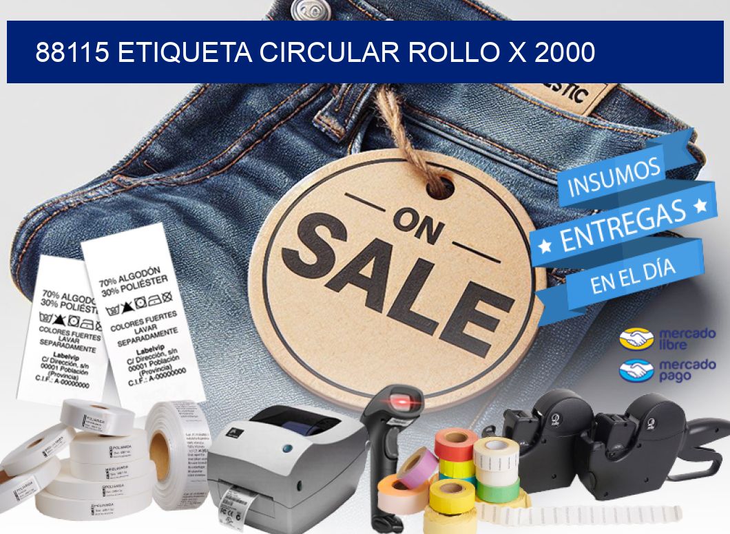 88115 ETIQUETA CIRCULAR ROLLO X 2000