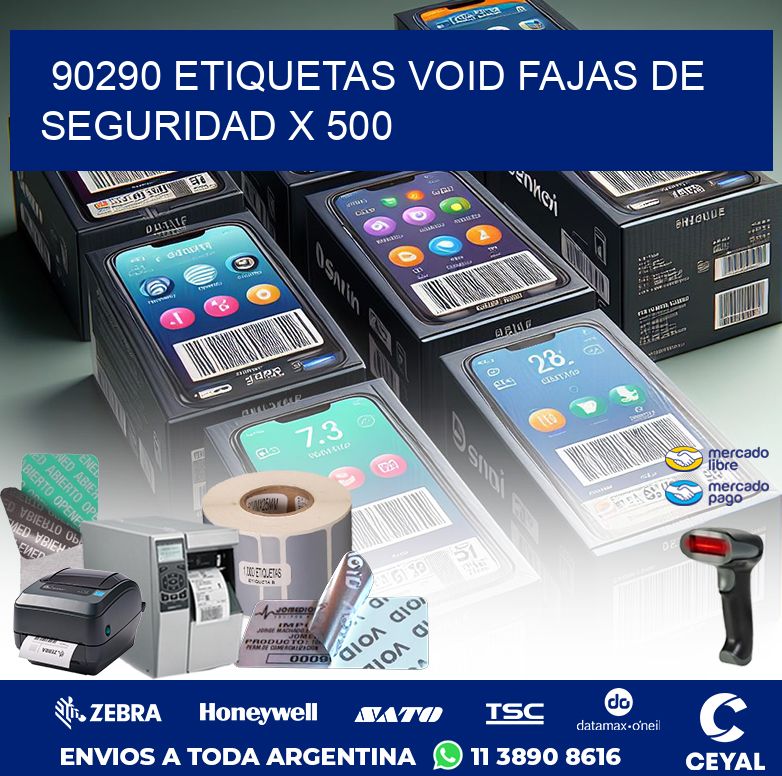 90290 ETIQUETAS VOID FAJAS DE SEGURIDAD X 500