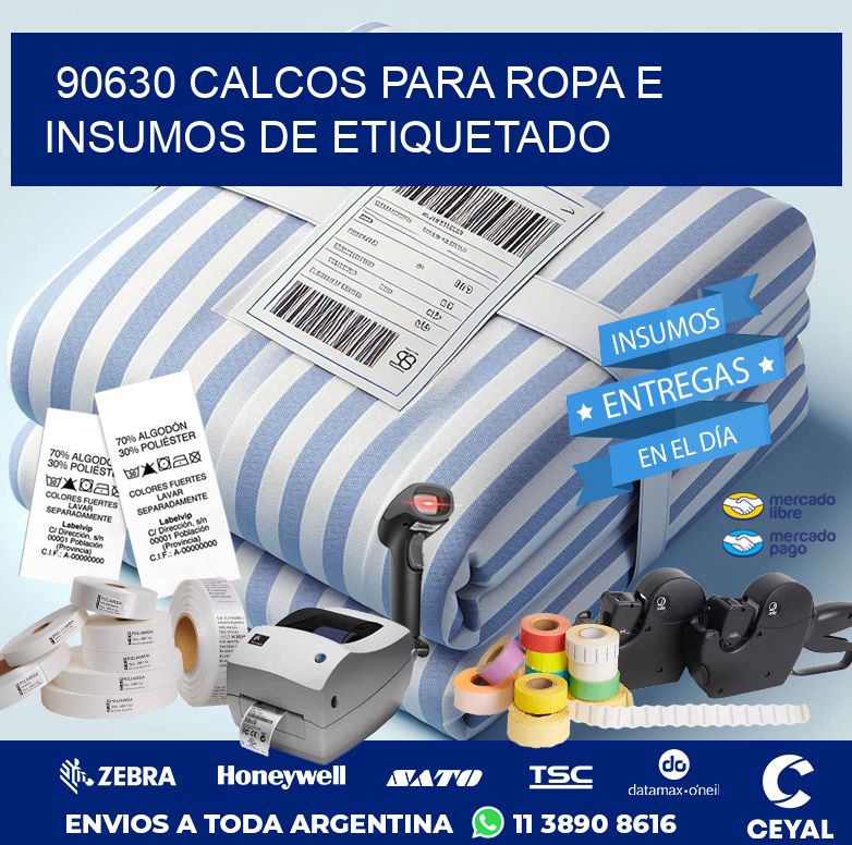 90630 CALCOS PARA ROPA E INSUMOS DE ETIQUETADO