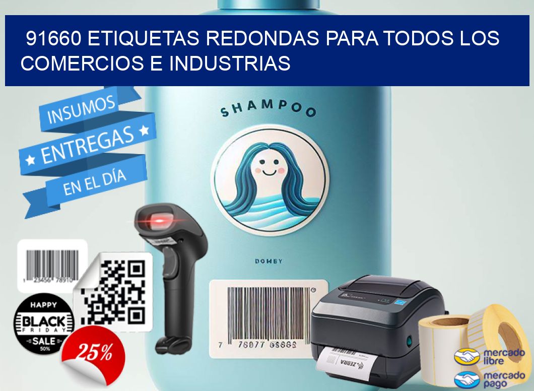 91660 ETIQUETAS REDONDAS PARA TODOS LOS COMERCIOS E INDUSTRIAS