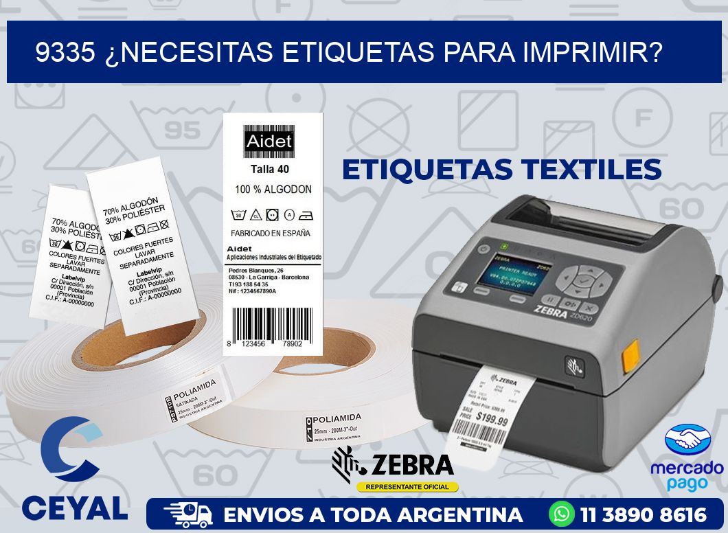 9335 ¿NECESITAS ETIQUETAS PARA IMPRIMIR?