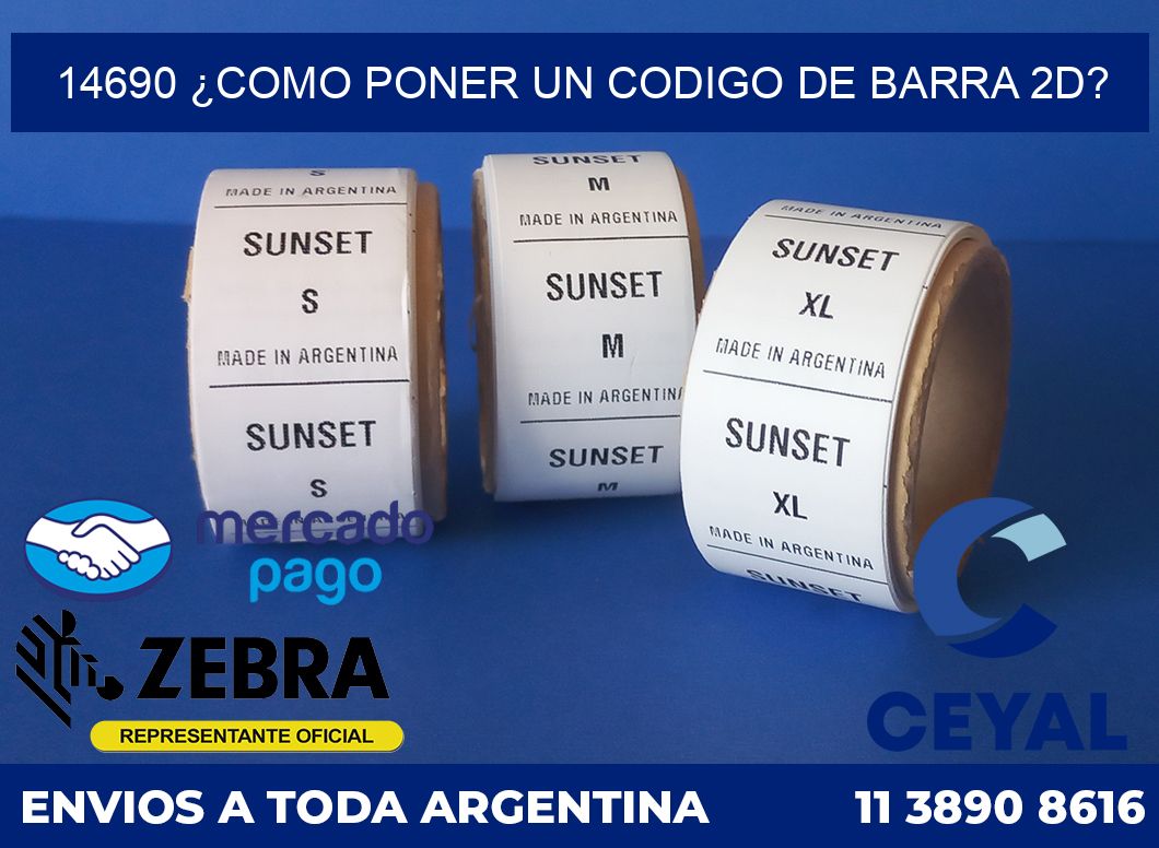 14690 ¿COMO PONER UN CODIGO DE BARRA 2D?