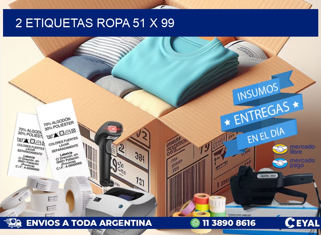2 ETIQUETAS ROPA 51 x 99