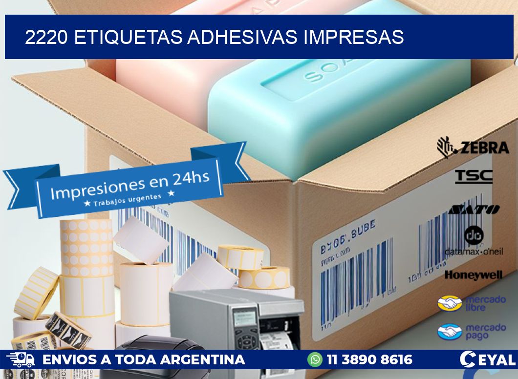 2220 ETIQUETAS ADHESIVAS IMPRESAS