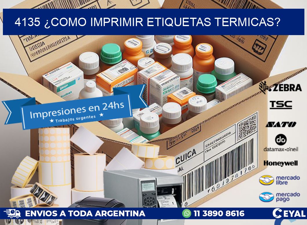 4135 ¿COMO IMPRIMIR ETIQUETAS TERMICAS?