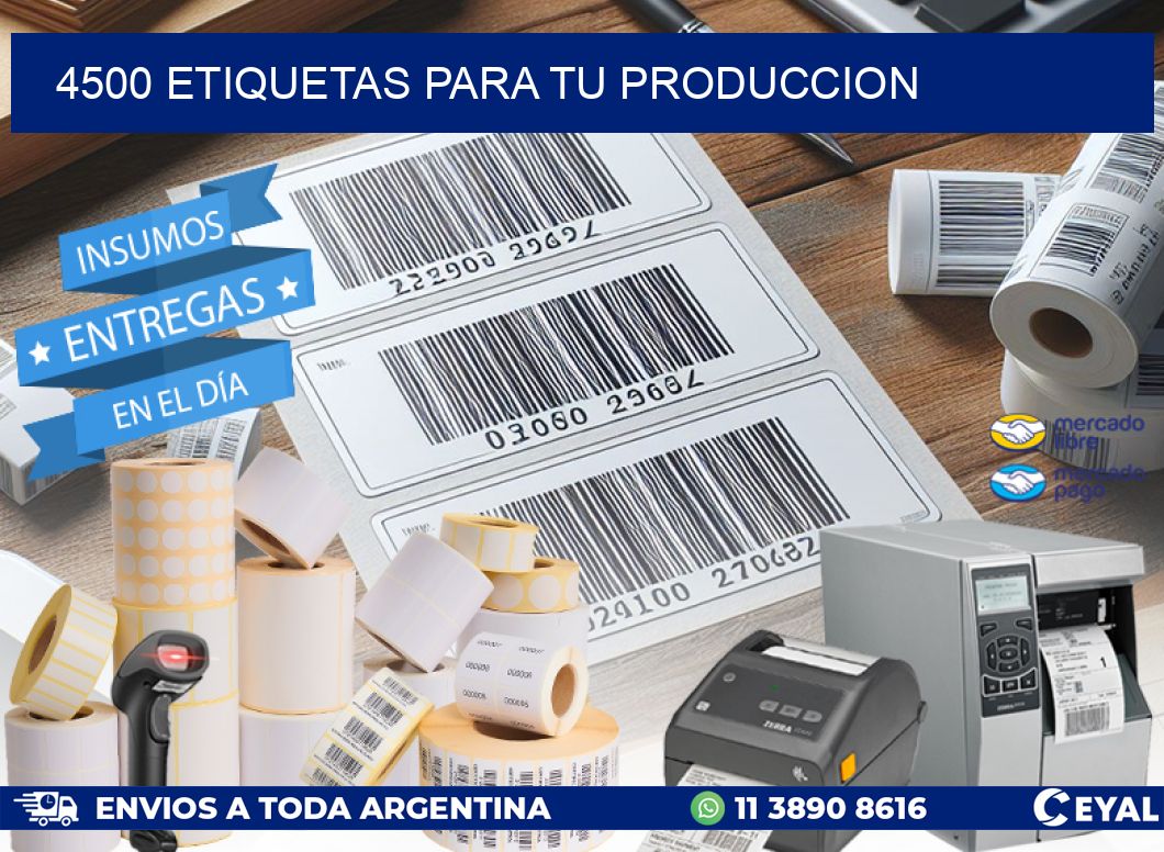 4500 ETIQUETAS PARA TU PRODUCCION