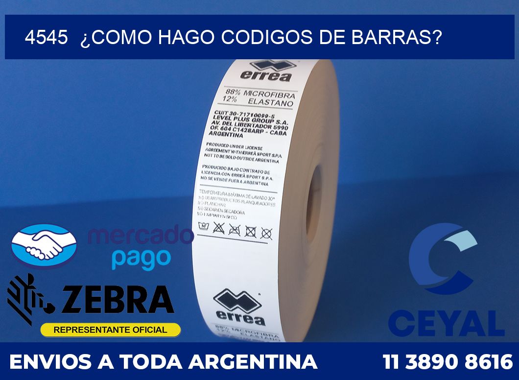 4545  ¿COMO HAGO CODIGOS DE BARRAS?