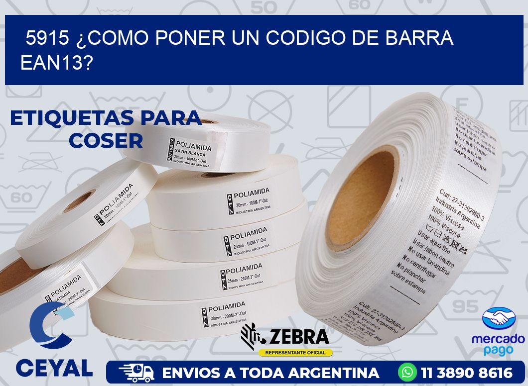 5915 ¿COMO PONER UN CODIGO DE BARRA  EAN13?